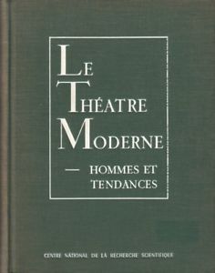 Le théâtre moderne hommes et tendances